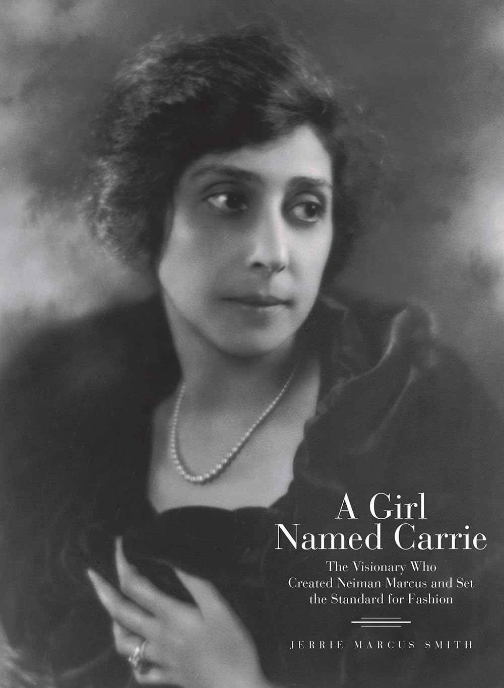 A Girl Named Carrie: The Visionary Who Created Neiman Marcus and Set the Standard for Fashion - paid link