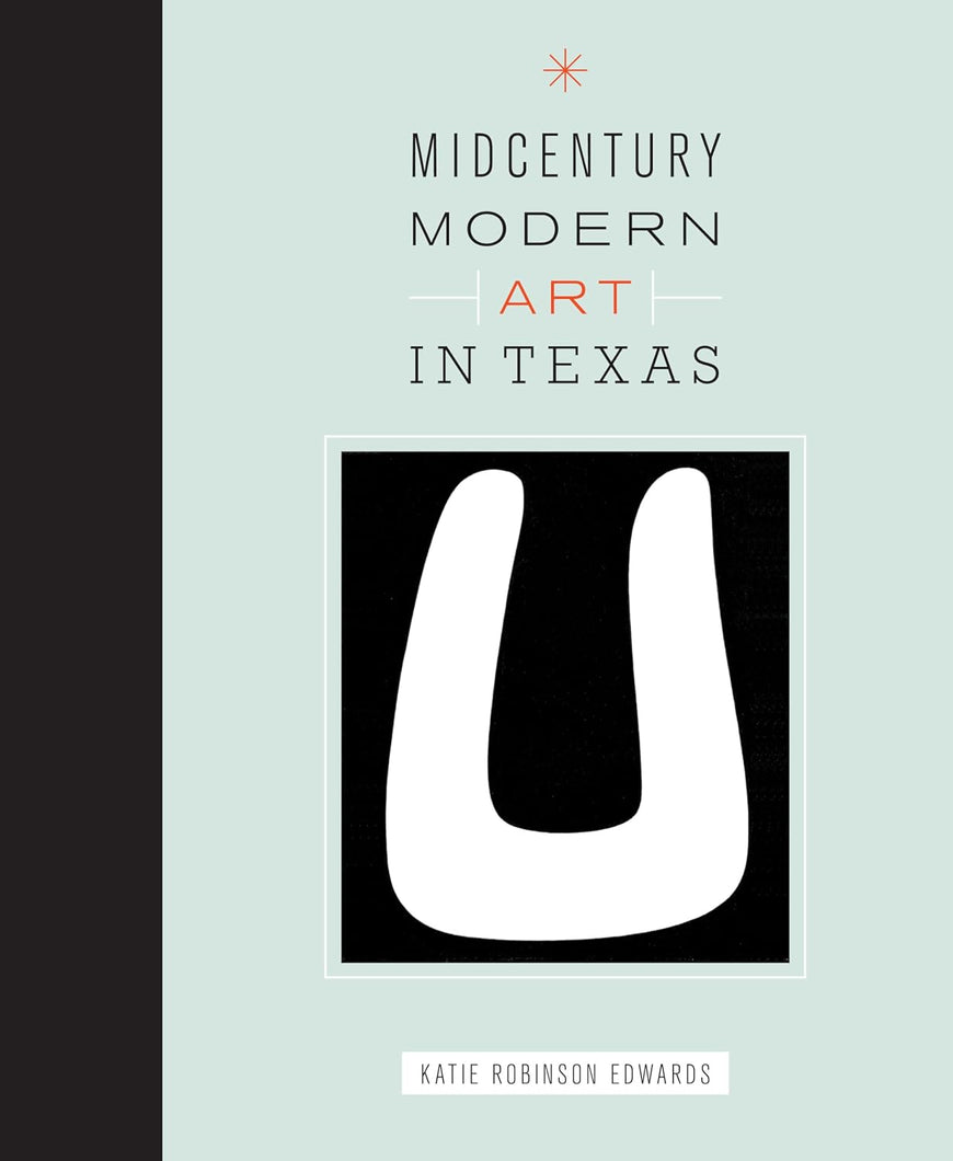 Midcentury Modern Art in Texas Book - paid link